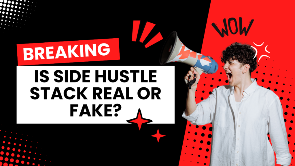 Is side hustle stack real or fake