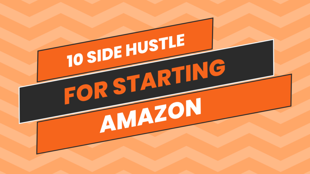 Amazon Side Hustle