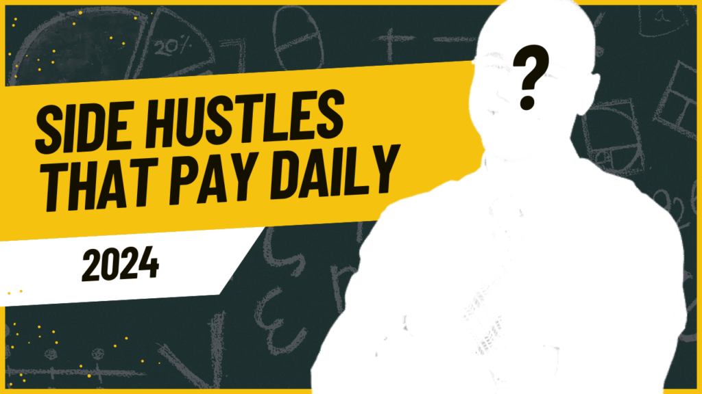 side hustles that pay daily